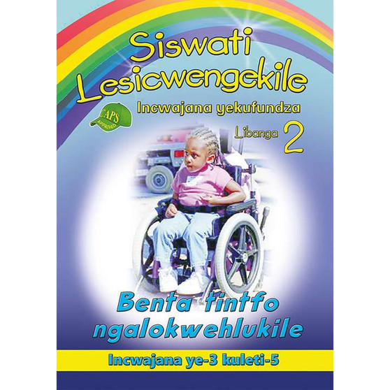 Siswati Lesicwengekile Incwajana Yekufundza Libanga 2 Benta Tintfo Ngalokweklukile - ISBN 9780796054593