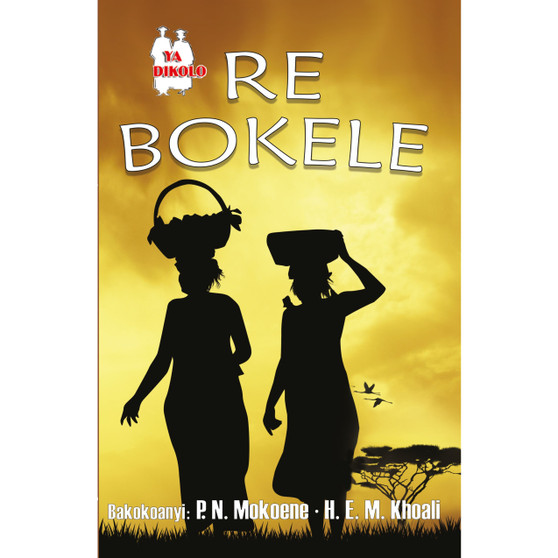 Re Bokele FAL (School Edition) - ISBN 9780796077271