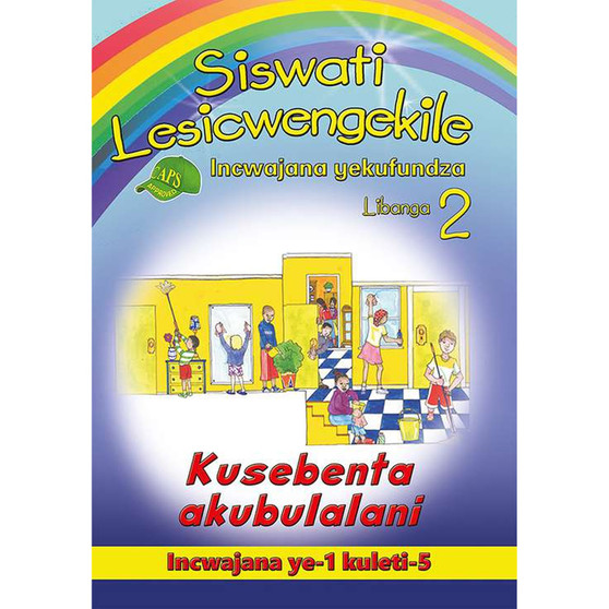 Siswati Lesicwengekile Incwajana Yekufundza Libanga 2 Kusebenta Akubulalani - ISBN 9780796054579