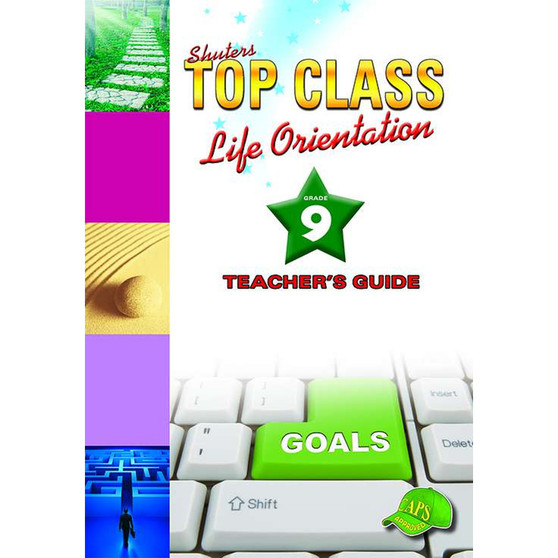 Shuters Top Class Life Orientation Grade 9 Teacher's Guide - ISBN 9781920604110