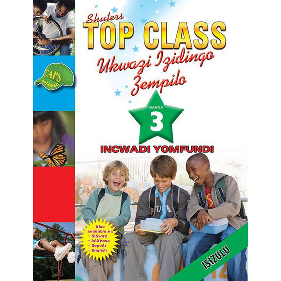 Shuters Top Class Ukwazi Izidingo Zempilo Ibanga 3 Incwadi Yomfundi - ISBN 9780796045164