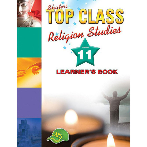 Shuters Top Class Religion Studies Grade 11 Learner's Book - ISBN 9780796044013