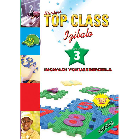 Shuters Top Class Izibalo Ibanga 3 Incwadi Yokusebenzela - ISBN 9780796047076