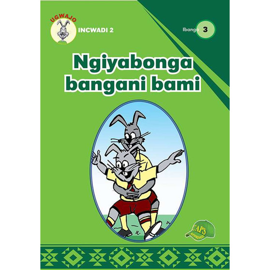 Ngiyabonga Bangani Bami Incwadi 2 Ibanga 3 - ISBN 9781775711209