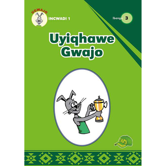 Uyiqhawe Gwajo Incwadi 1 Ibanga 3 - ISBN 9781775711162