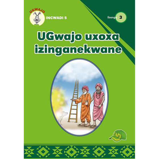 Ugwajo Uxoxa Izinganekwane Incwadi 5 Ibanga 3 - ISBN 9781775711179