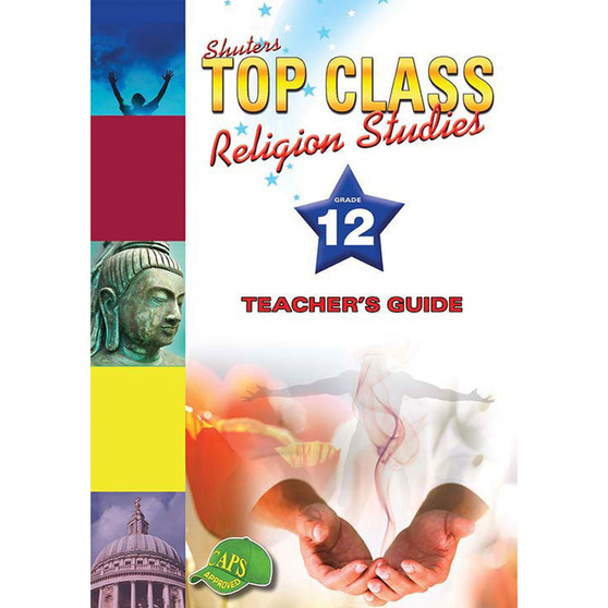 Shuters Top Class Religion Studies Grade 12 Teacher's Guide - ISBN 9781920604196