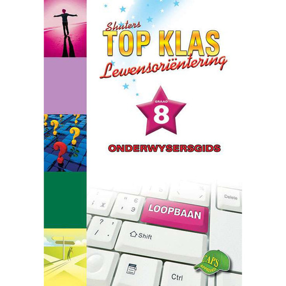 Shuters Top Klas Lewensorientering Graad 8 Onderwysersgids - ISBN 9781920604158
