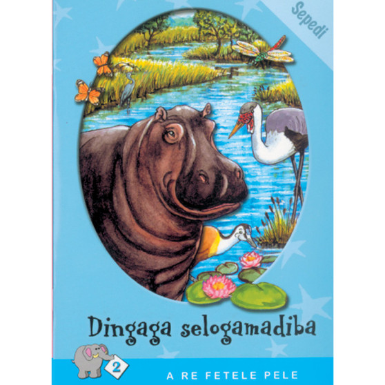 A Re Fetele Pele Series: Level 2 Book 1: Dinaga Selogamadiba - ISBN 9780796025890