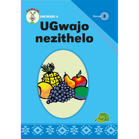 Ugwajo Nezithelo Ibanga 2 Incwadi 4 - ISBN 9781775711131