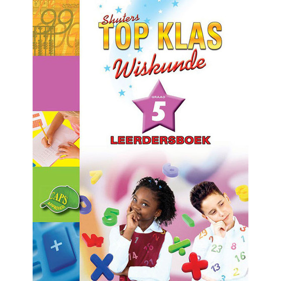 Shuters Top Klas Wiskunde Graad 5 Leerdersboek - ISBN 9780796047304
