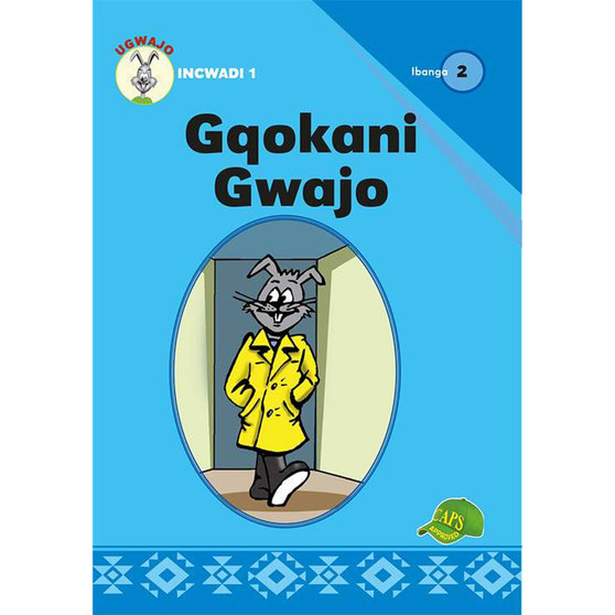 Gqokani Gwajo Ibanga 2 Incwadi 1 - ISBN 9781775711117