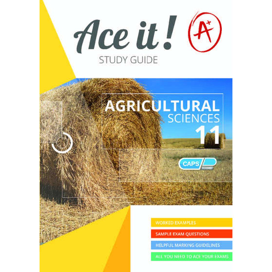 Ace It! Agricultural Sciences Grade 11