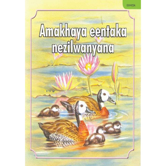 Amakhaya Eentaka Nezilwanyana - ISBN 9780796060044