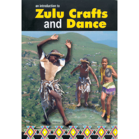 An Introduction to Zulu Crafts and Dance - ISBN 9780796024954