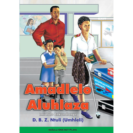 Amadlelo Aluhlaza - ISBN 9781919778242