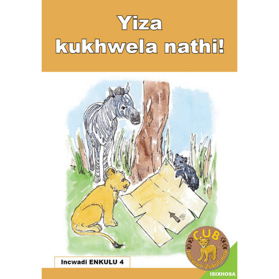 Big Book (Xhosa) 4: Yiza Uze Kukhwela - ISBN 9780796042149