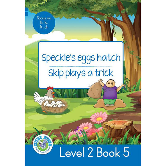 Duzi Bugs: Blue Level 2: Book 5: Speckle’s Eggs Hatch | Skip Plays a Trick - ISBN 9781928228769
