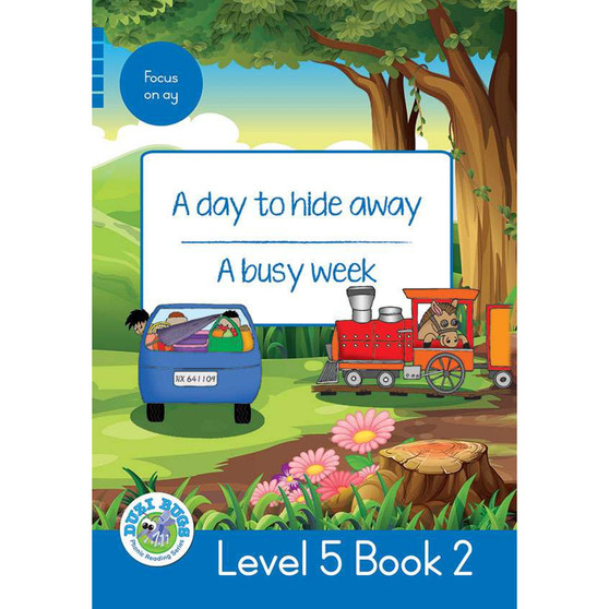 Duzi Bugs: Blue Level 5: Book 2: A Day to Hide Away | a Busy Week - ISBN 9781928228882