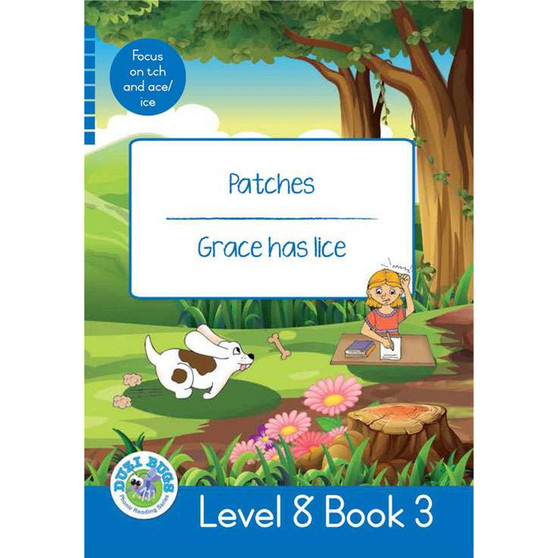 Duzi Bugs: Blue Level 8: Book 3: Patches | Grace Has Lice - ISBN 9781485825098