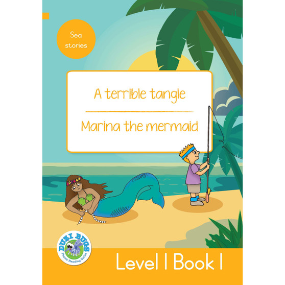 Duzi Bugs: Yellow Level 1: Book 1: A Terrible Tangle | Marina the Mermaid - ISBN 9781485825227