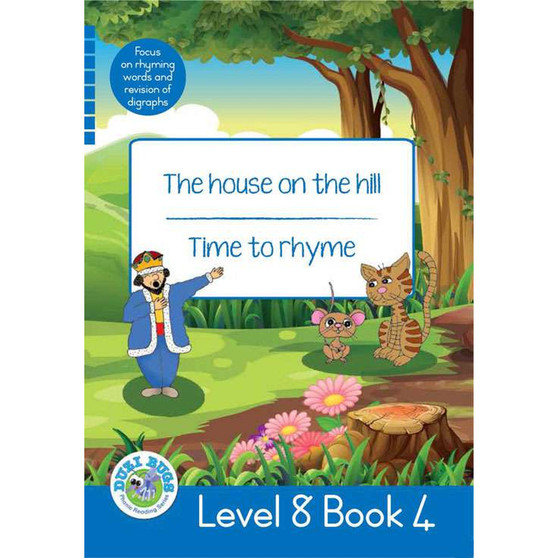 Duzi Bugs: Blue Level 8: Book 4: The House on the Hill | Time to Rhyme - ISBN 9781485825104
