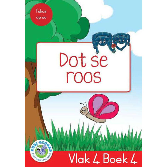 Duzi-goggas: Rooi Vlak 4 Boek 4: Dot se roos - ISBN 9781485826217