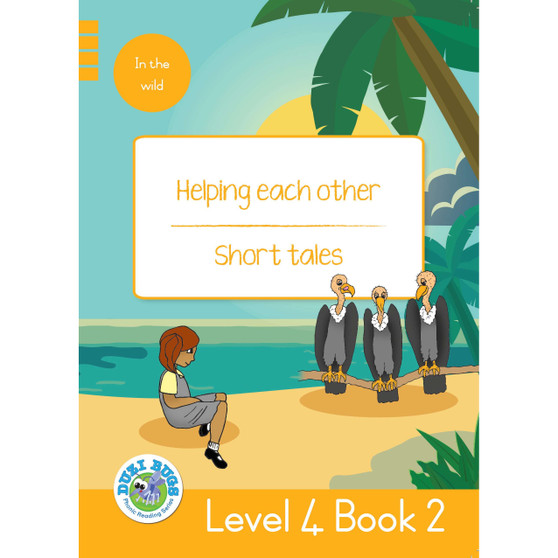 Duzi Bugs: Yellow Level 4: Book 2: Helping Each Other | Short Tales - ISBN 9781485825388