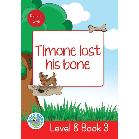 Duzi Bugs: Red Level 8: Book 3: Timone Lost His Bone - ISBN 9781928228516