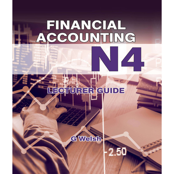 Financial Accounting N4 Lecturer Guide - ISBN 9781485836735