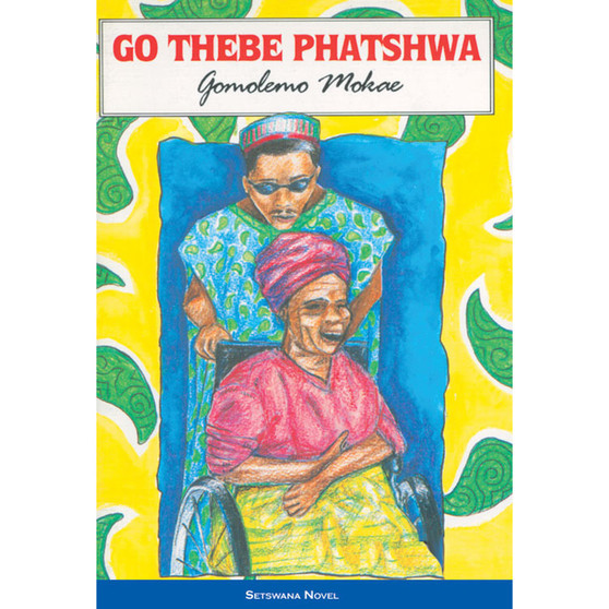 Go Thebe Phatshwa - ISBN 9780796010872