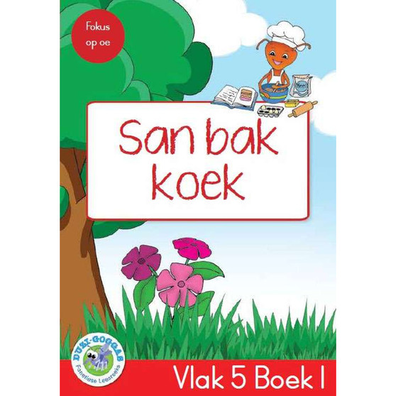 Duzi-goggas: Rooi Vlak 5 Boek 1: San bak koek - ISBN 9781485826248