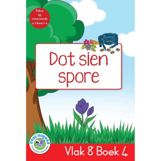 Duzi-Goggas: Rooi Vlak 8 Boek 4: Dot Sien Spore - ISBN 9781485826590