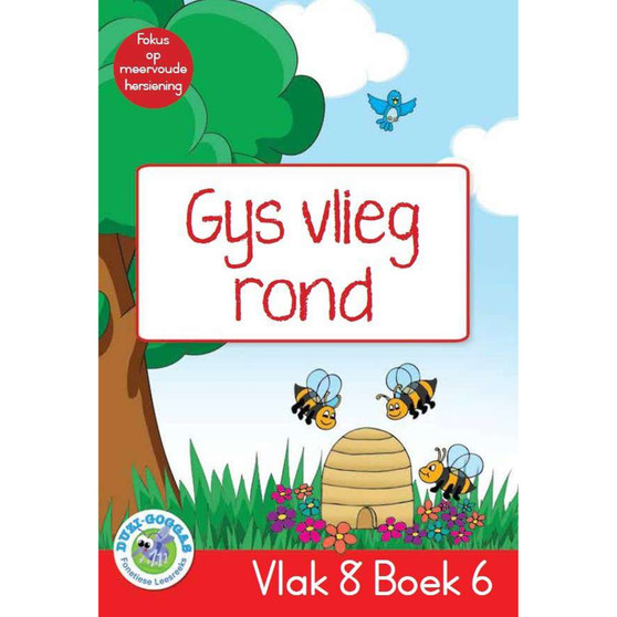Duzi-Goggas: Rooi Vlak 8 Boek 6: Gys Vlieg Rond - ISBN 9781485826613