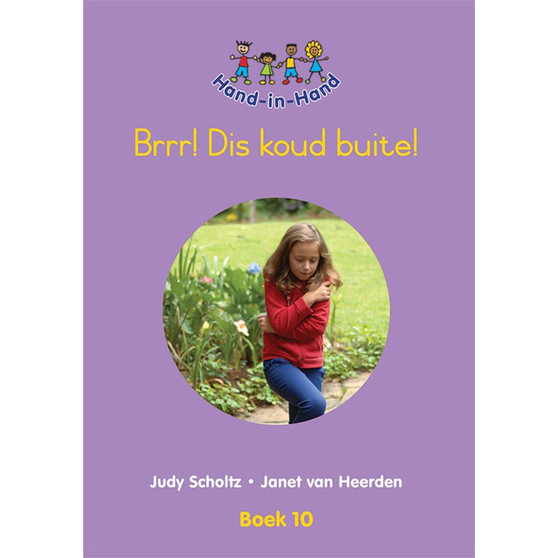 Hand in Hand Grade R (Afrik) (Big Book) Book 10: Brrr! Dis Koud Buite! - ISBN 9780796052551