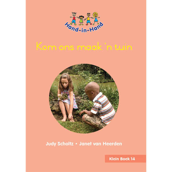 Hand in Hand Grade R (Afrik) (Student's Book) Book 14: Kom Ons Maak 'n Tui - ISBN 9780796064998