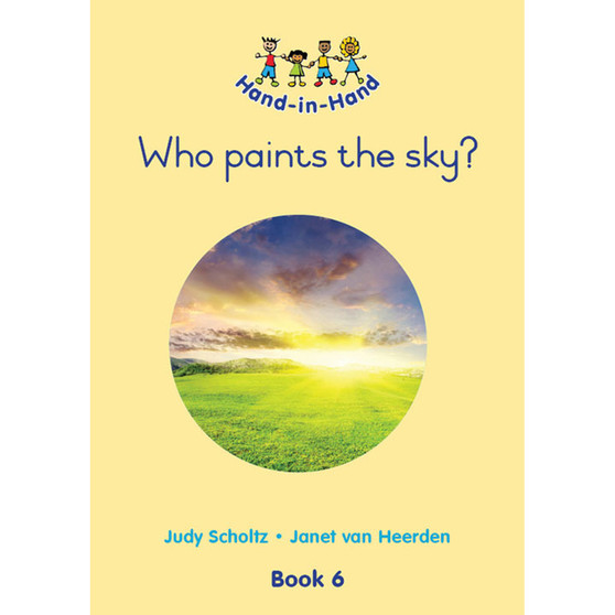 Hand in Hand Grade R (Big Book) Book 6: Who Paints the Sky? - ISBN 9780796051295