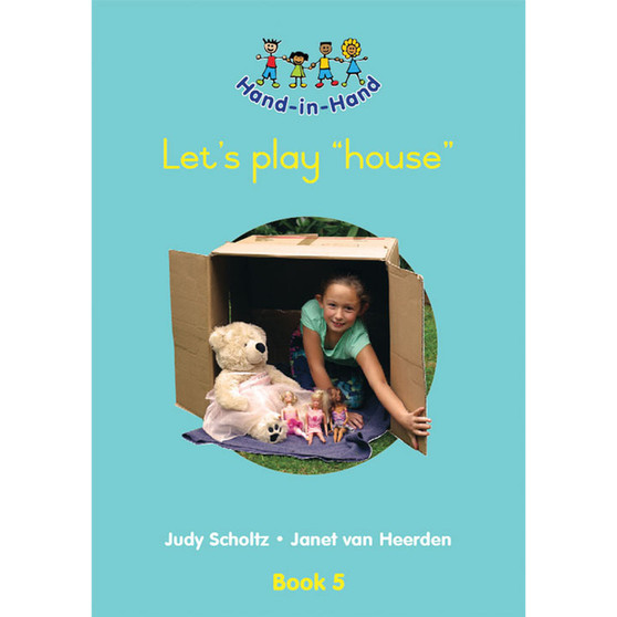 Hand in Hand Grade R (Big Book) Book 5: Lets Play "House" - ISBN 9780796051288