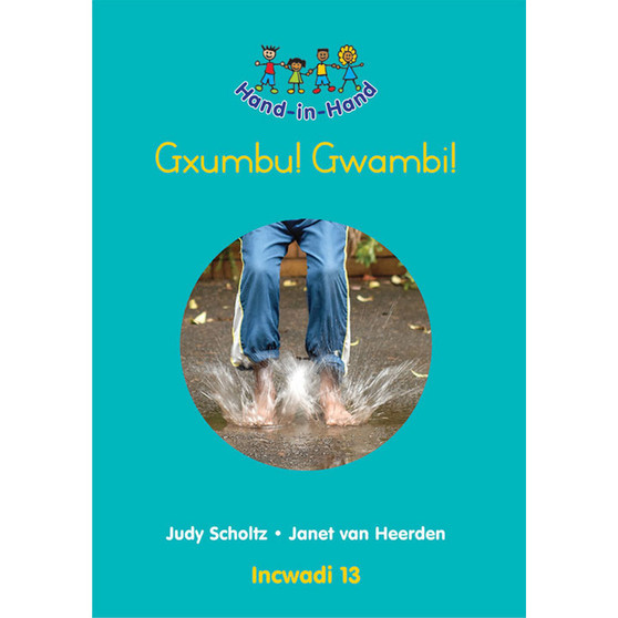 Hand in Hand Grade R (Zulu) (Big Book) Book 13: Gxumbu! Gqwambi! Nok - ISBN 9780796057280