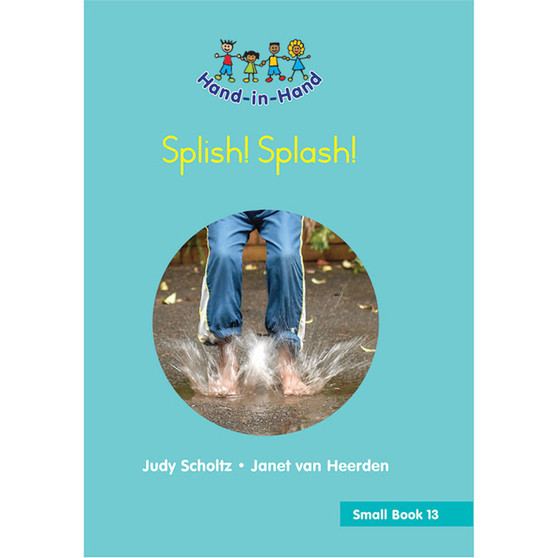 Hand in Hand Grade R (Student's Book) Book 13: Splish! Splash! - ISBN 9780796064837