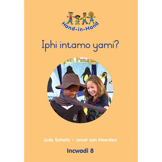 Hand in Hand Grade R (Zulu) (Big Book) Book 8: Iphi Intamo Yami? - ISBN 9780796057235