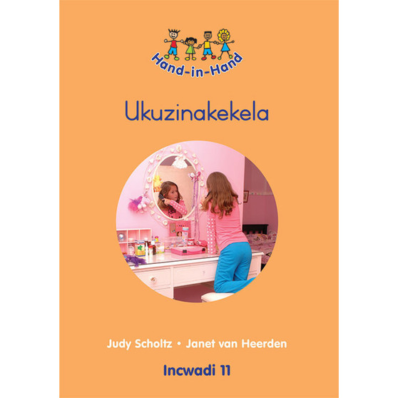 Hand in Hand Grade R (Zulu) (Big Book) Book 11: Ukuzinakekela - ISBN 9780796057266