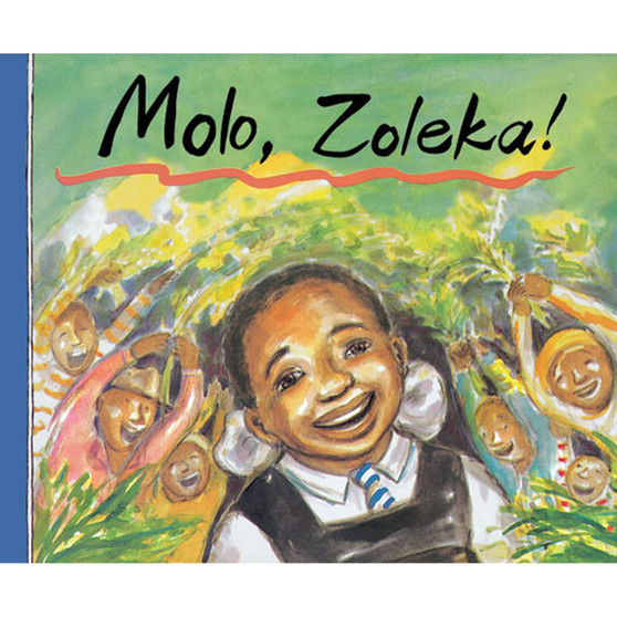Hi Zoleka (Xhosa) Molo, Zoleka! - ISBN 9781919888767