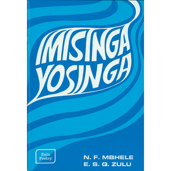 Imisinga Yosinga - ISBN 9780796006554