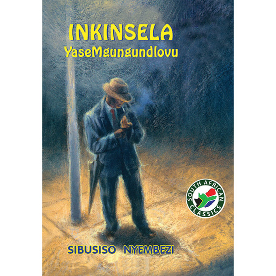 Inkinsela Yasemgungundlovu - ISBN 9780796006615