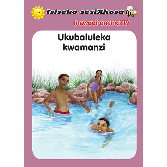 Isiseko Sesixhosa Grade R Ukubaluleka Kwamanzi - ISBN 9780796043573