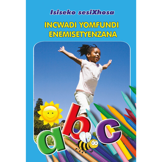 Isiseko Sesixhosa Grade R Incwadi Yomfundi Enemisetyenzana - ISBN 9780796060075