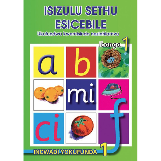 isiZulu Sethu (Phonic Programme) Grade 1 Reader Level 1 - ISBN 9780796042521