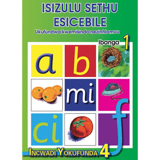 isiZulu Sethu (Phonic Programme) Grade 1 Reader Level 4 - ISBN 9780796042552