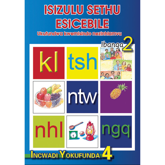 isiZulu Sethu (Phonic Programme) Grade 2 Reader Level 4 - ISBN 9780796042620